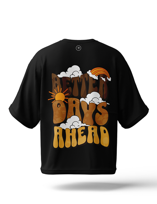 Better Days Drop Shoulder Tee